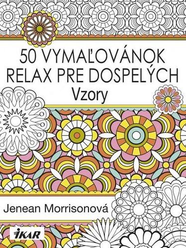 Obrázok 50 vymaľovánok – Relax pre dospelých – Vzory