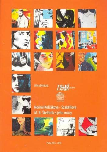 Obrázok M. R. Štefánik a jeho múzy-Noémi Kolčáková-Szakállová