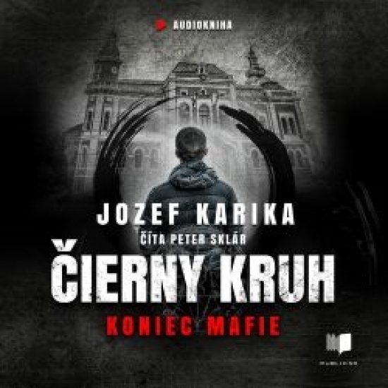 Obrázok Čierny kruh: Koniec mafie - audiokniha