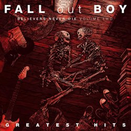 Obrázok Fall Out Boy: Greatest Hits: Believers Never Die Volume 2 - CD