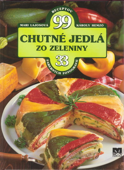 Obrázok Chutné jedlá zo zeleniny - 99 receptov