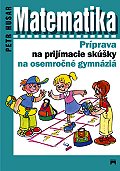 Obrázok Matematika - Príprava na prijímacie skúšky na osemročné gymnáziá