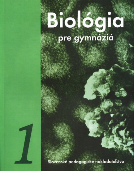 Obrázok Biológia pre gymnáziá 1-Biológia bunky a rastlín