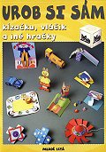 Obrázok Urob si sám kĺzačka, vláčik a iné hračky