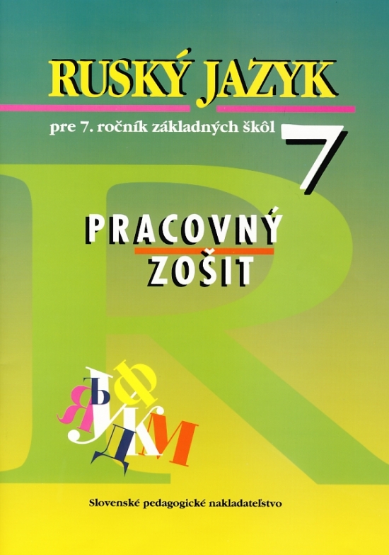 Obrázok Ruský jazyk pre 7. ročník základných škôl - Pracovný zošit - 2. vydanie