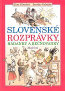 Obrázok Slovenské rozprávky, hádanky a rečňovanky