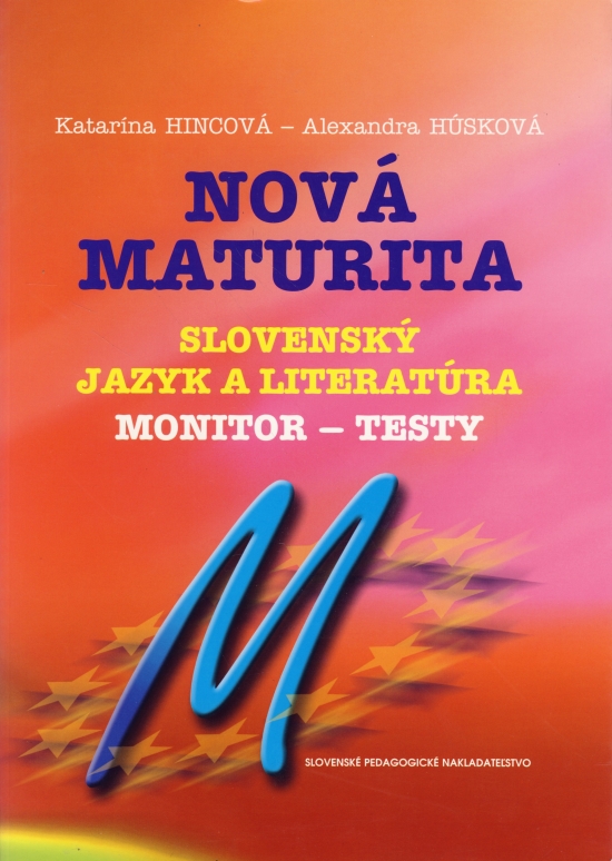 Obrázok Nová maturita - Slovenský jazyk a literatúra - Monitor testy