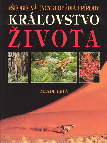 Obrázok Kráľovstvo života - Všeobecná encyklopédia prírody