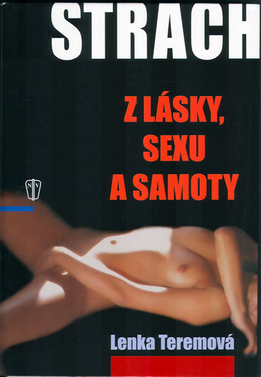 Obrázok Strach z lásky, sexu a samoty