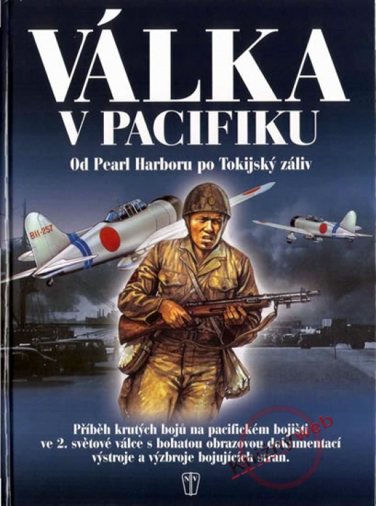 Obrázok Válka v Pacifiku - Od Pearl Harboru po Tokijský záliv