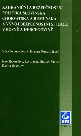 Obrázok Zahraniční a bezpečnostní politika Slovinska, Chorvatska a Rumunska a vývoj bezpečnostní situace v Bosně a Hercegovině