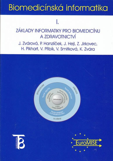 Obrázok Biomedicínská informatika I. - Základy informatiky pro biomedicínu a zdravotnictví