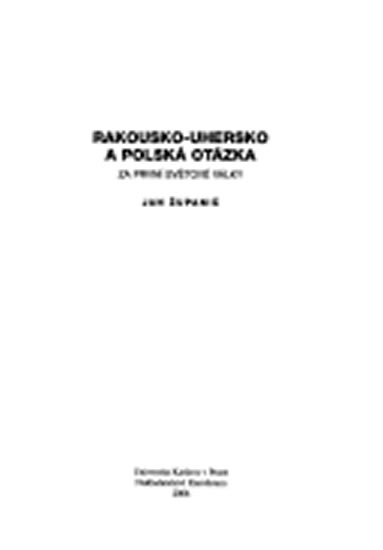 Obrázok Rakousko-Uhersko a polská otázka za první světové války