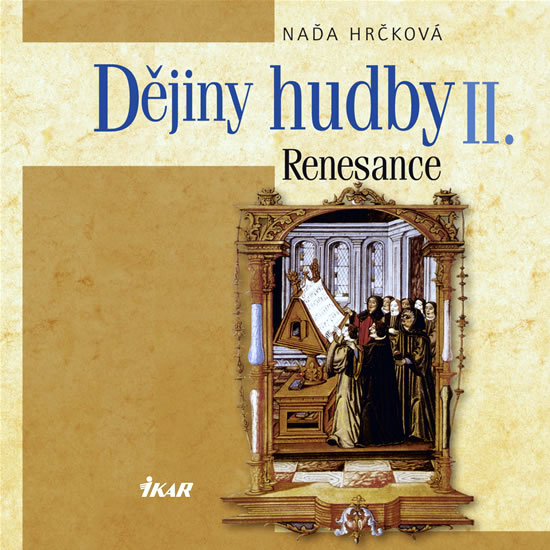 Obrázok Dějiny hudby II. - Renesance (+CD)