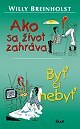 Obrázok Ako sa život zahráva - Byť či nebyť