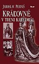 Obrázok Kráľovné v tieni katedrál