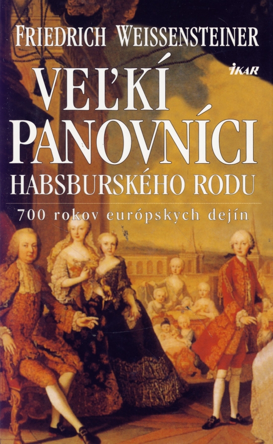 Obrázok Veľkí panovníci habsburského rodu