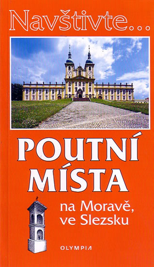 Obrázok Poutní místa na Moravě, ve Slezsku