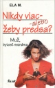 Obrázok Nikdy viac, alebo žeby predsa