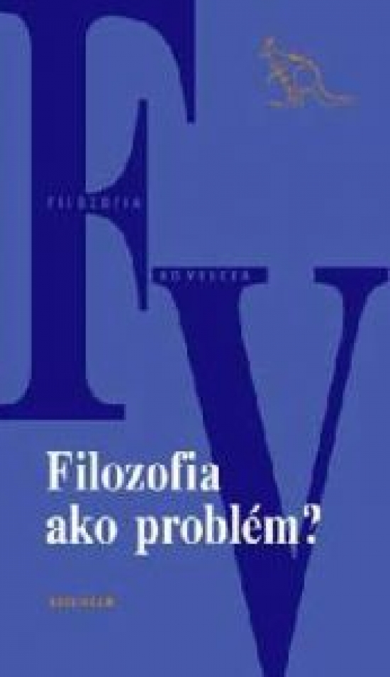 Obrázok Filozofia ako problém?