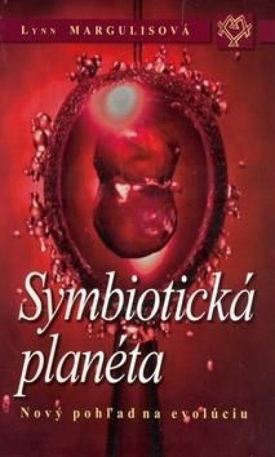 Obrázok Symbiotická planéta - Nový pohľad na evolúciu