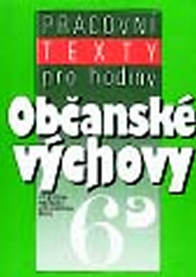 Obrázok Pracovní texty k tématům z občanské výchovy pro 6. r. ZŠ