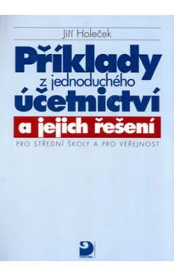 Obrázok Příklady z jednoduchého účetnictví a jejich řešení pro SŠ a pro veřejnost