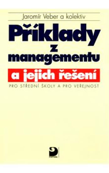 Obrázok Příklady z managementu a jejich řešení pro SŠ a pro veřejnost