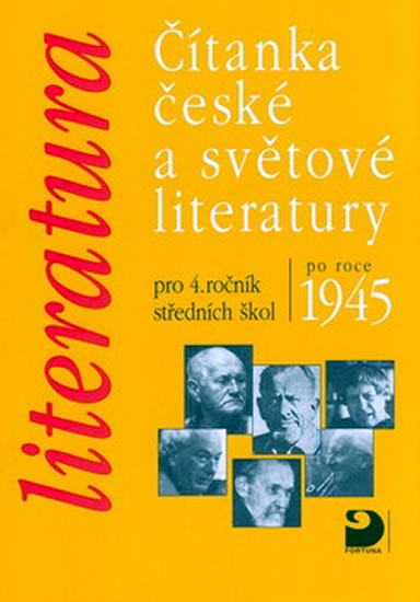 Obrázok Čítanka české a světové literatury pro 4. ročník SŠ