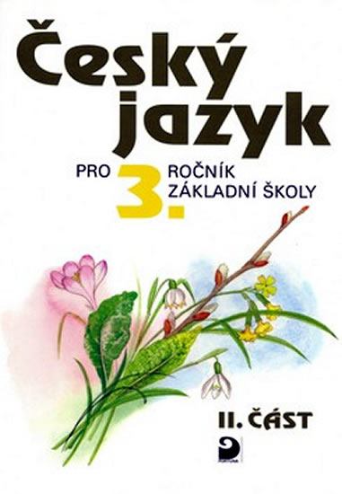 Obrázok Český jazyk pro 3. ročník ZŠ - 2. část