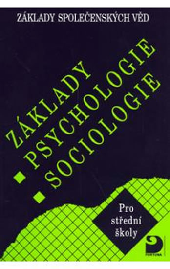 Obrázok Základy psychologie, sociologie - Základy společenských věd I.