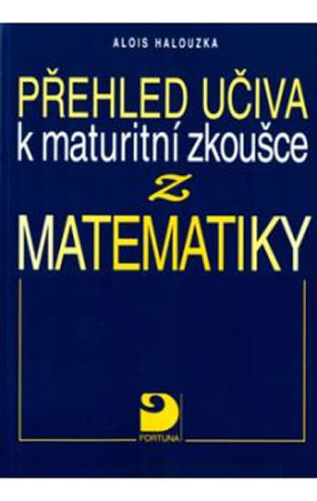 Obrázok Přehled učiva k maturitní zkoušce z matematiky