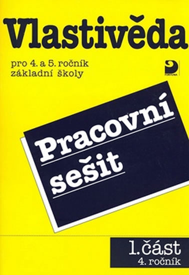 Obrázok Vlastivěda pro 4. a 5. ročník ZŠ - Pracovní sešit 1 - 4. ročník