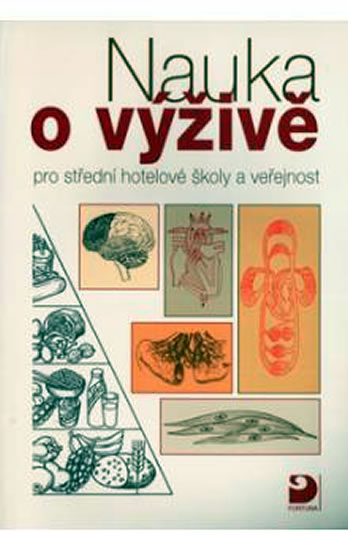 Obrázok Nauka o výživě -- pro střední hotelové školy a veřejnost