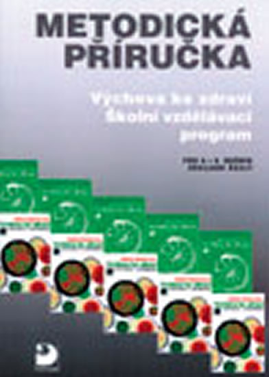 Obrázok Výchova ke zdraví a ŠVP pro 6.-9. ročník ZŠ - Metodická příručka