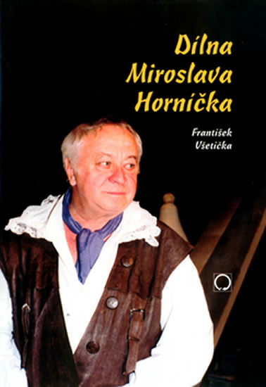 Obrázok Dílna Miroslava Horníčka