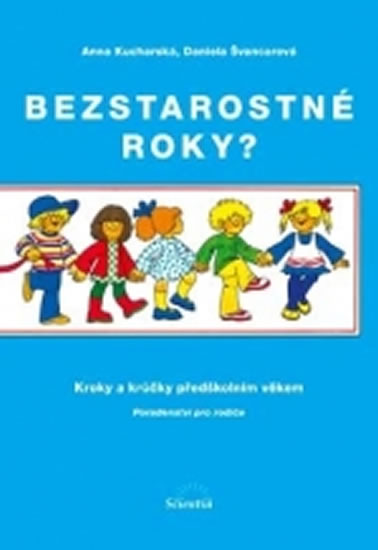 Obrázok Bezstarostné roky? Kroky a krůčky předškolním věkem