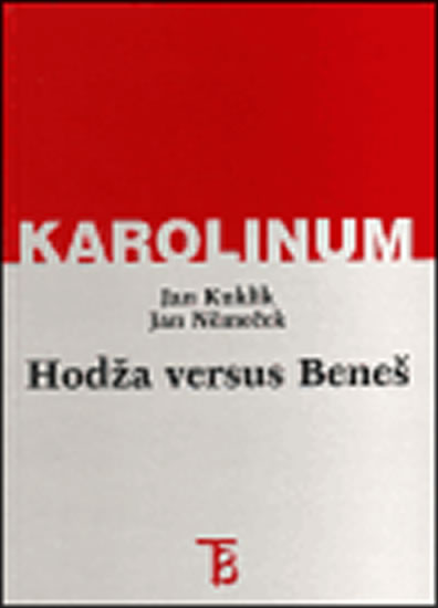 Obrázok Hodža versus Beneš - Milan Hodža a slovenská otázka v zahraničním odboji za druhé světové války