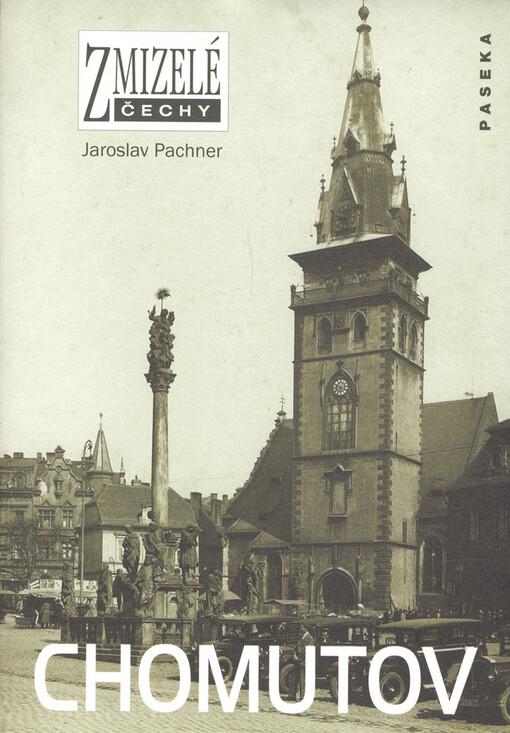 Obrázok Zmizelé Čechy - Chomutov