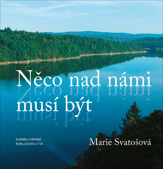 Obrázok Něco nad námi musí být