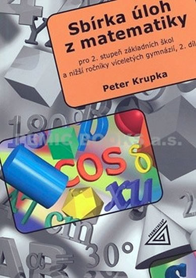 Obrázok Sbírka úloh pro 2.stupeň ZŠ a nižší ročníky víceletých gymnázií, 2.díl