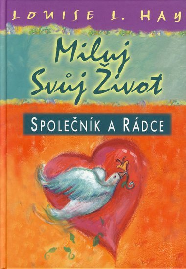 Obrázok Miluj svůj život - společník a rádce