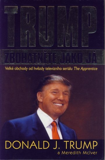 Obrázok Trump - Zbohatněte jako já