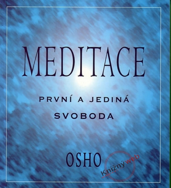 Obrázok Meditace - první a jediná svoboda