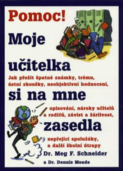 Obrázok Pomoc! Moje učitelka si na mne zasedla