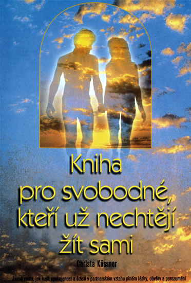 Obrázok Kniha pro svobodné, kteří už nechtějí žít sami