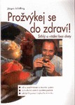 Obrázok Prožvýkej se do zdraví!