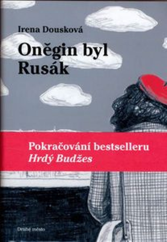 Obrázok Oněgin byl Rusák - Pokračování bestselleru Hrdý Budžes