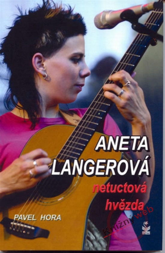 Obrázok Aneta Langerová - netuctová hvězda