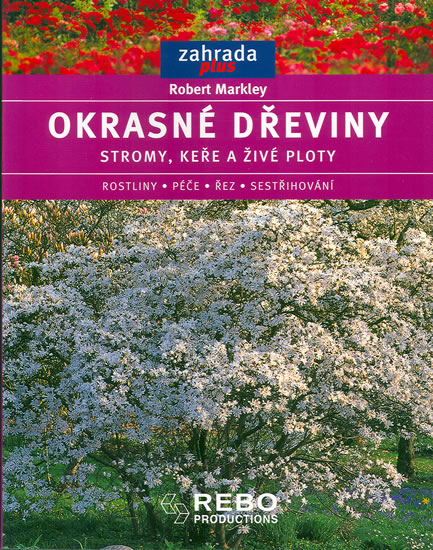 Obrázok Okrasné dřeviny - stromy, keře, a živé ploty